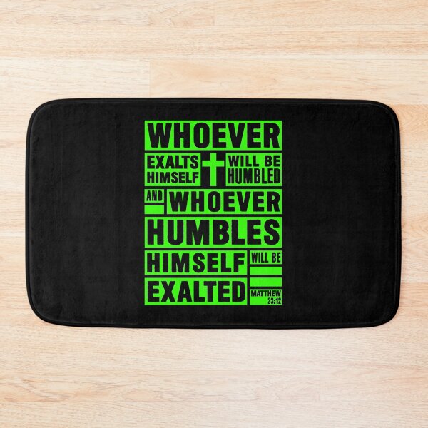 Item preview, Matthew 23:12 Whoever Humbles Himself Will Be Exalted designed and sold by plushism.