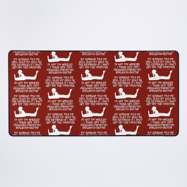 Item preview, My husband told me he'll slam my head on the keyboard (white) designed and sold by SolidEarthArt.