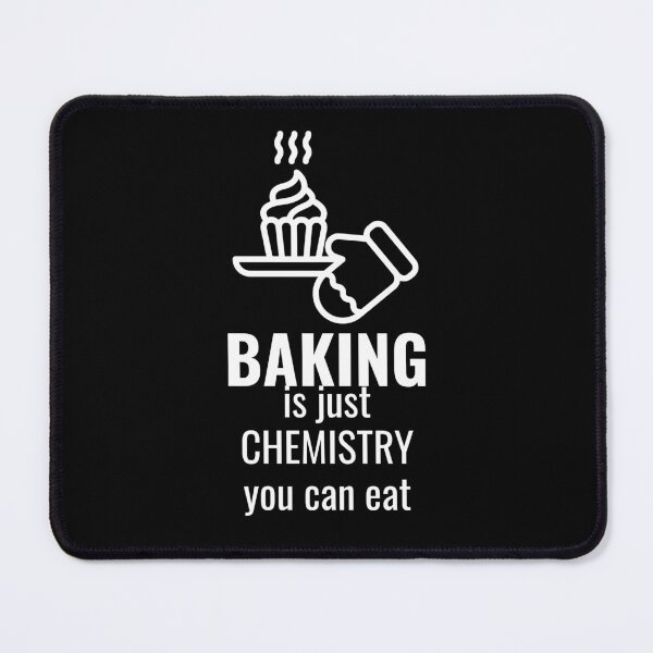 Item preview, Baking Is Chemistry You Can Eat designed and sold by House-Of-Pinto.