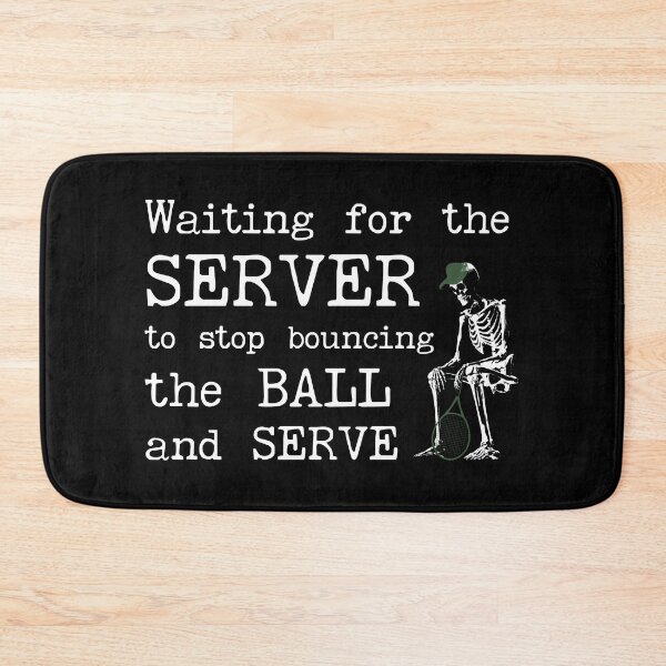 Item preview, Waiting For The Server - Gifts for Tennis Captain, Player, Team designed and sold by GasparArts.