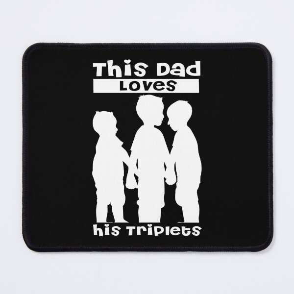 Item preview, This Dad Loves His Triplets More Than Anything in the World: A Heartwarming Tribute to Fatherhood designed and sold by BK-Fishing.