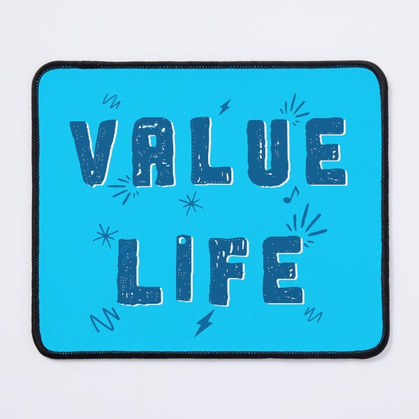 Item preview, VALUE LIFE - Pro Life Pro People Anti-Abortion designed and sold by Pirate Foto.