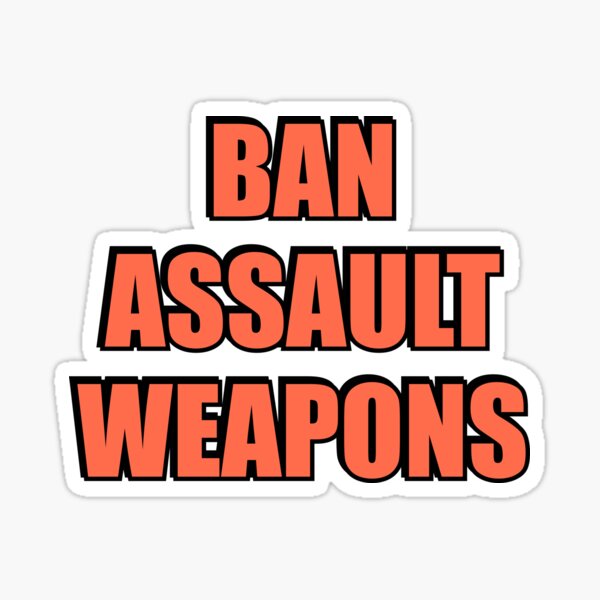 Ban Assault Rifles Not Books Sticker