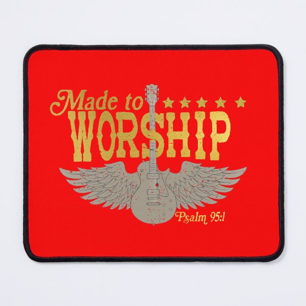 Item preview, Made to WORSHIP-Ps 95:1 designed and sold by PadreGrande.