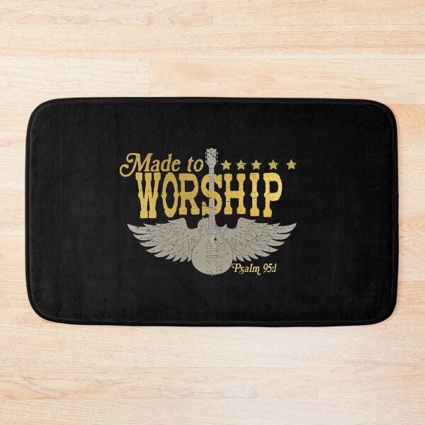 Item preview, Made to WORSHIP-Ps 95:1 designed and sold by PadreGrande.