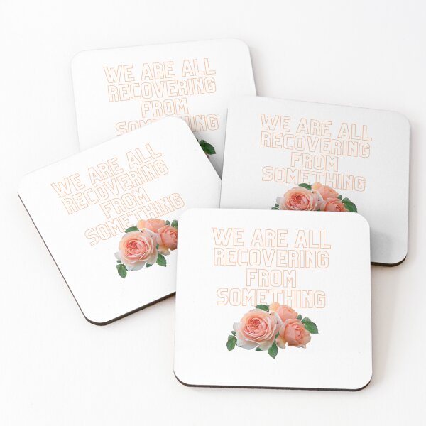 Item preview, We are All Recovering from Something (light font) designed and sold by Jae Steele.
