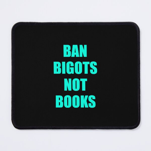Item preview, Ban bigots not books - ban the fascists save the books designed and sold by Inspirationmotivation.
