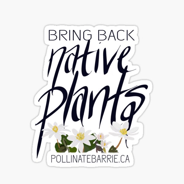 Bring Back Native Plants Sticker