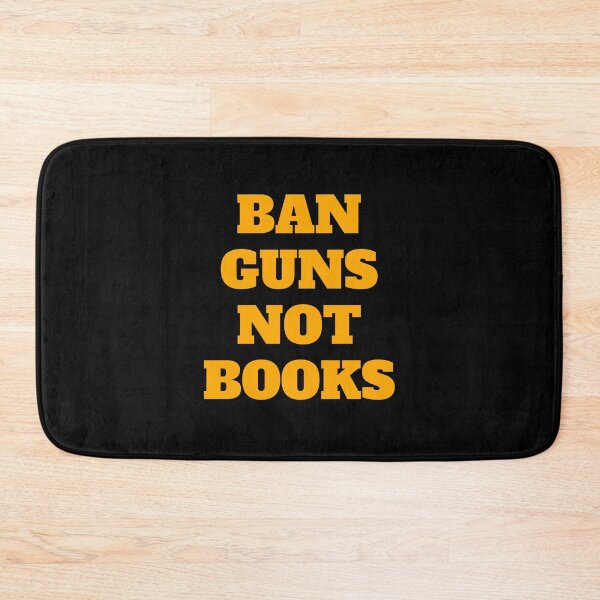 Item preview, Ban guns not books designed and sold by Inspirationmotivation.