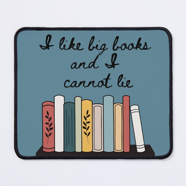 Item preview, I like big books and I cannot lie designed and sold by lunabethdesigns.