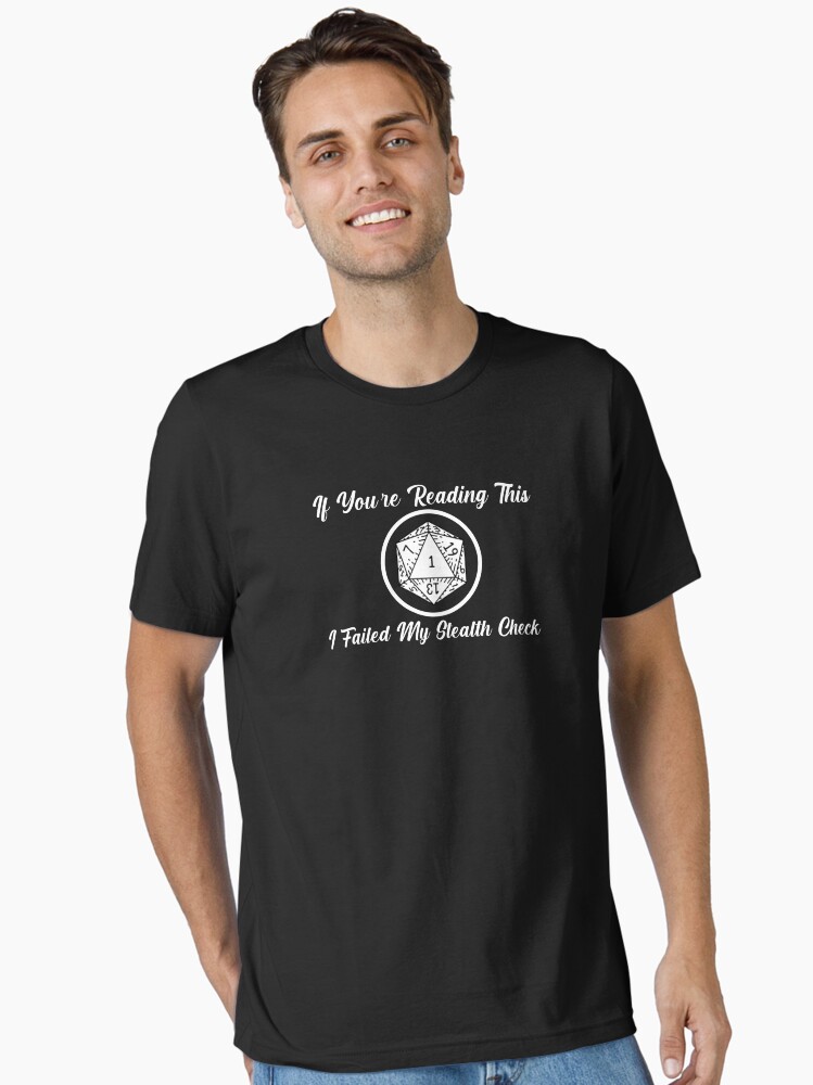 Failed stealth Check, Natural 1, Failed Roll, Critical Fail, Dungeons And  Dragons, DND, Dm, Dungeon Master Essential T-Shirt