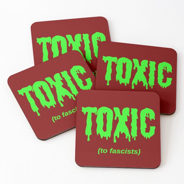 Item preview, TOXIC (to fascists) designed and sold by Jeeb-Arts.