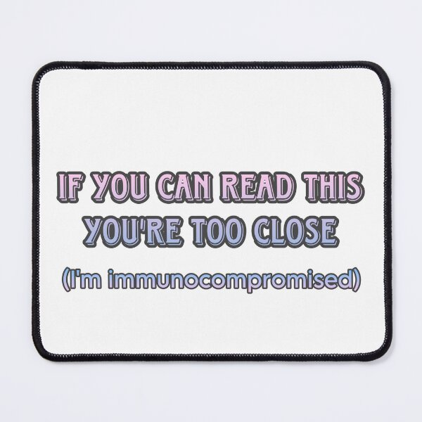 Item preview, If you can read this you’re too close designed and sold by littlecamkoala.