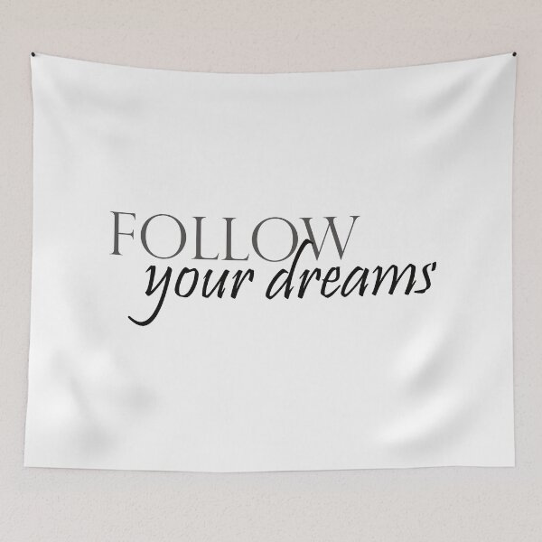 Artikelvorschau, Follow your dreams entworfen und verkauft von YaBOuS.