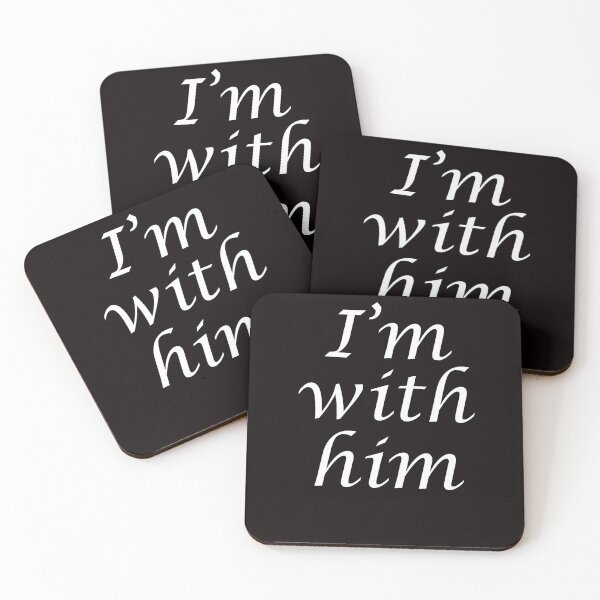 Item preview, T SHIRT AND ALL love 'I'm with him'  designed and sold by MemtotasShop.