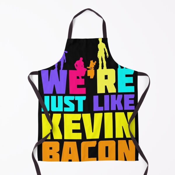 Item preview, We_re Just Like Kevin Bacon designed and sold by SamDevyn.