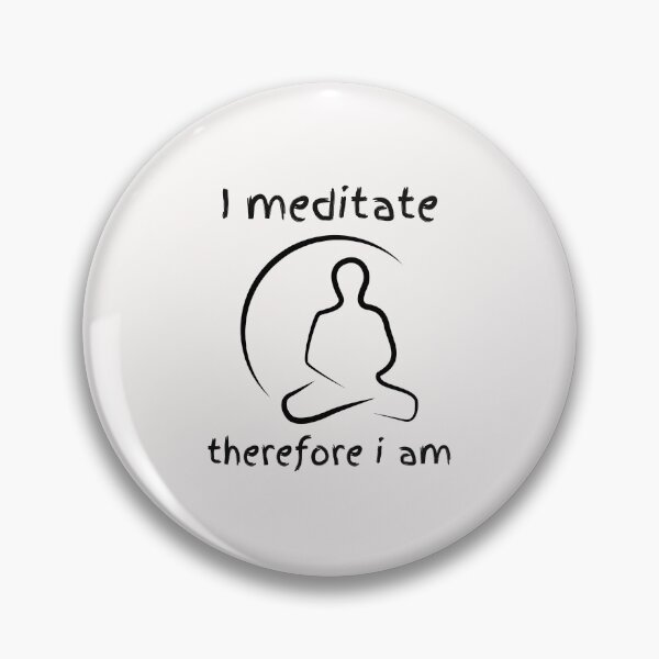 Item preview, I meditate therefore i am designed and sold by Goldmedaldesign.