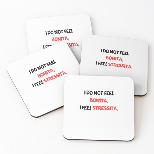 Item preview, I don't feel Bonita I feel Stressita, funny humorous quote, Original Willow Days designed and sold by avit1.