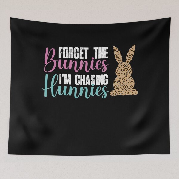Item preview, Forget the Bunnies Im Chasing Hunnies easter bunny leopard print designed and sold by SIMPLINZ.