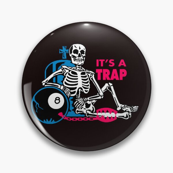 Item preview, IT'S A TRAP designed and sold by tedcreationTC.