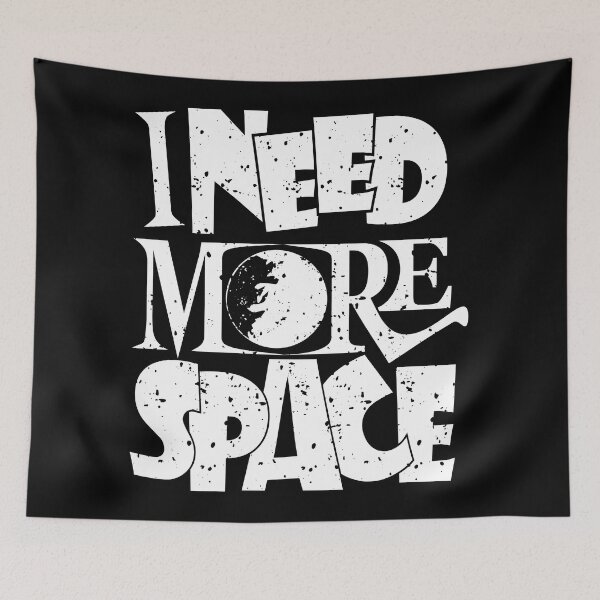 Item preview, I Need More Space designed and sold by soebekhi.
