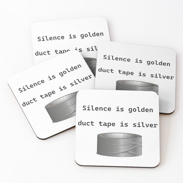 Item preview, silence is golden duct tape is silver designed and sold by good-afternoon.