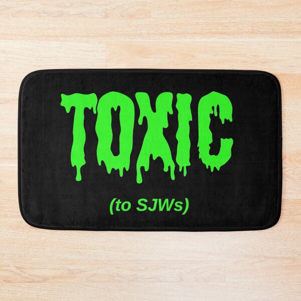 Item preview, TOXIC (to SJWs) designed and sold by Jeeb-Arts.