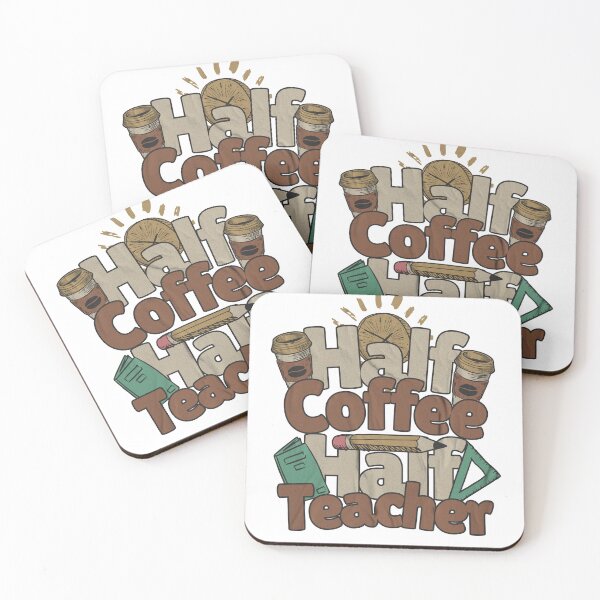 Item preview, Half Coffee Half Teacher designed and sold by DiatomDesigns.