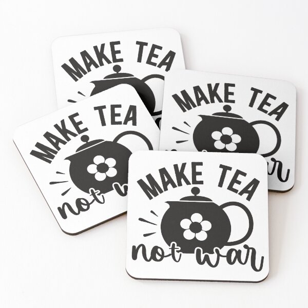 Item preview, Make tea not war designed and sold by Blackstar Design Studio.