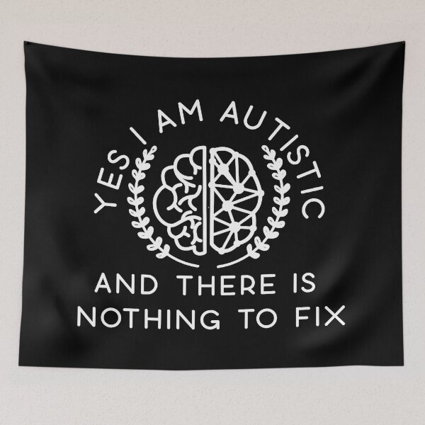 Item preview, Yes, I am autistic and there is nothing to fix designed and sold by remerasnerdas.
