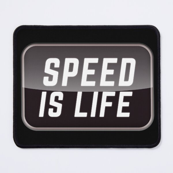 Item preview, Speed Is Life designed and sold by HALO7Designs.