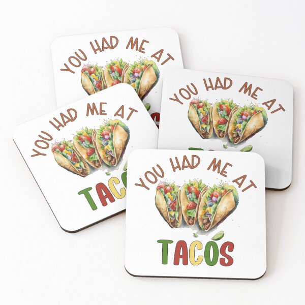 Item preview, You Had Me At Tacos designed and sold by HappyLifeCreate.