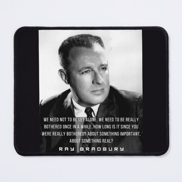 Item preview, Ray Bradbury portrait and quote: We need not to be let alone designed and sold by artbleed.