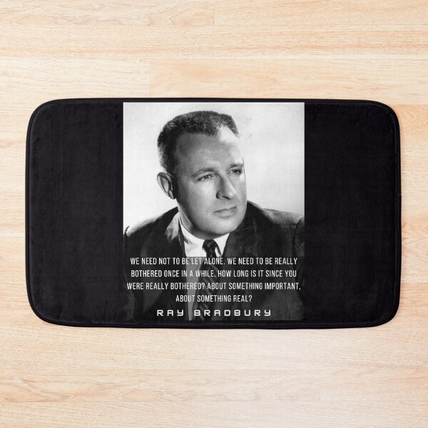 Item preview, Ray Bradbury portrait and quote: We need not to be let alone designed and sold by artbleed.