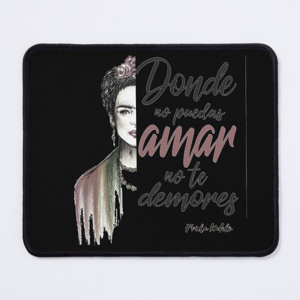 Item preview, Frida Kahlo - Donde no puedes amar, no te demores! designed and sold by GirlFromBrazil.
