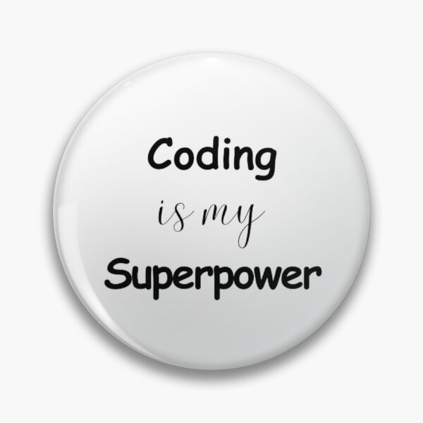 Item preview, Coding is my superpower - programmer - developer  designed and sold by TeePassion.