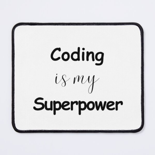 Item preview, Coding is my superpower - programmer - developer  designed and sold by TeePassion.