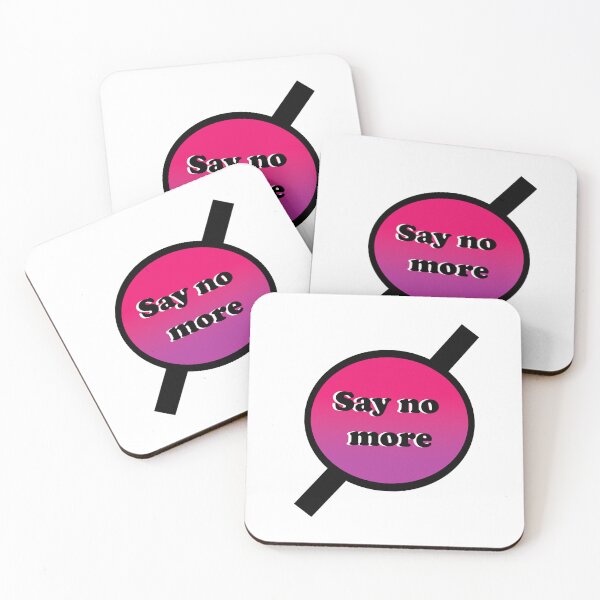 Item preview, Say No More designed and sold by shannonigans019.