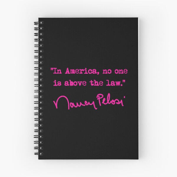 Item preview, In america, no one is above the law. - Nancy Pelosi - hot pink designed and sold by Thelittlelord.