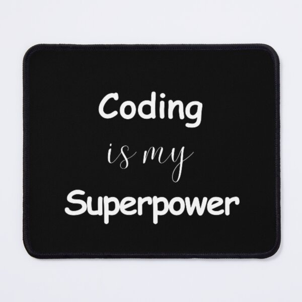 Item preview, Coding is my superpower - programmer - developer  designed and sold by TeePassion.