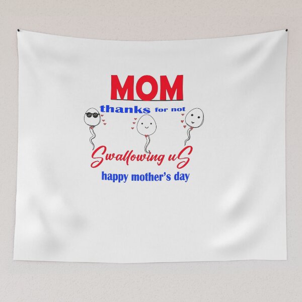 Item preview, mom Thanks For Not Swallowing Us Happy Mother's Day designed and sold by moloudesign.