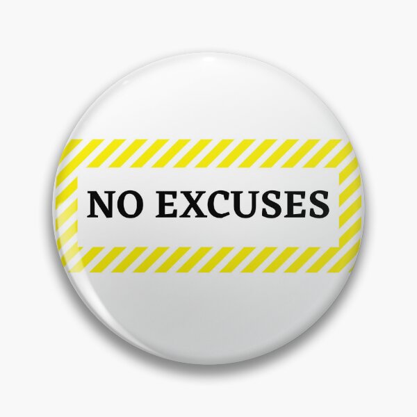 Item preview, no excuses designed and sold by 1Jeff.
