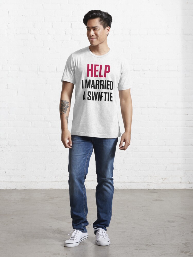 Help I Married a Swiftie Essential T-Shirt for Sale by TheVeeboo