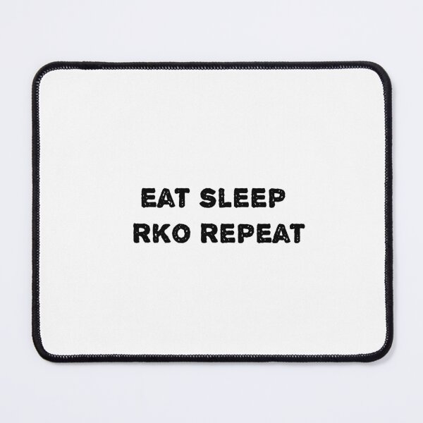 Item preview, eat sleep rko repeat  designed and sold by sarina G.