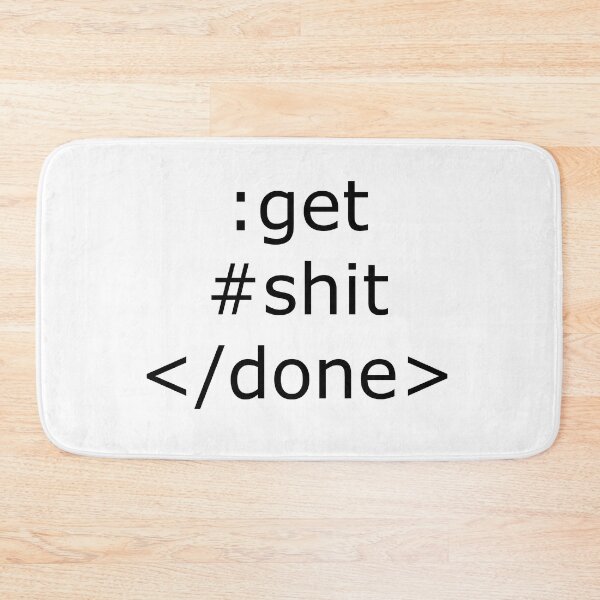 Item preview, Get shit done designed and sold by DesignLGM.