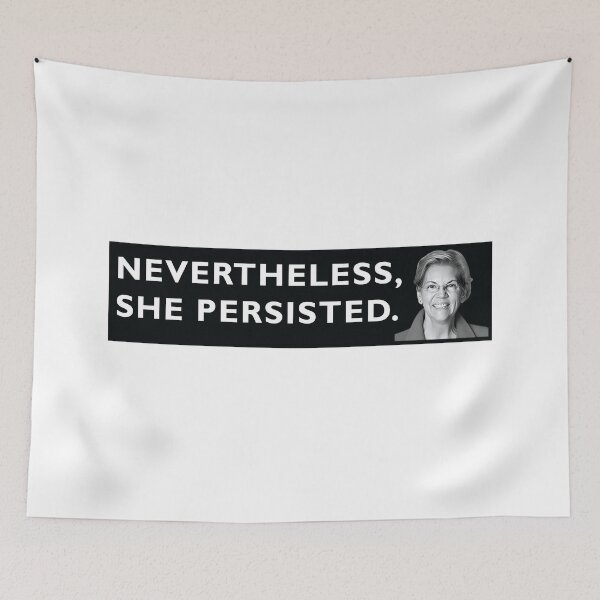 Item preview, Elizabeth Warren Nevertheless she persisted designed and sold by RossDillon.
