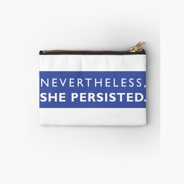 Item preview, Nevertheless she persisted progressive slogan designed and sold by RossDillon.