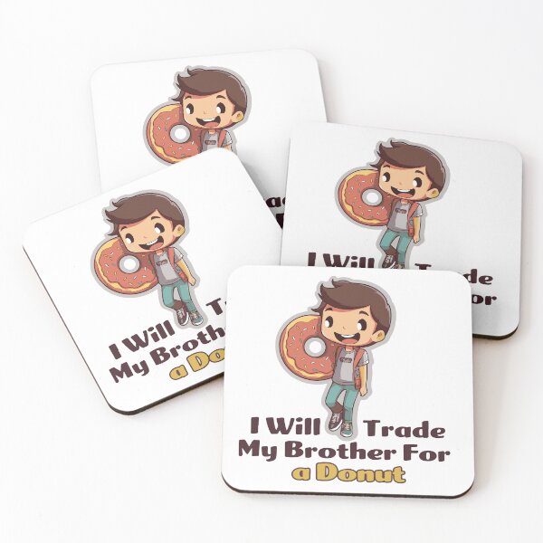 Item preview, I Will Trade My Brother For a Donut - Funny Sticker designed and sold by TheAdhesiveNerd.