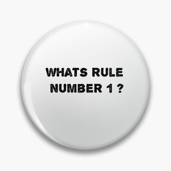 Item preview, whats rule number 1 designed and sold by sarina G.