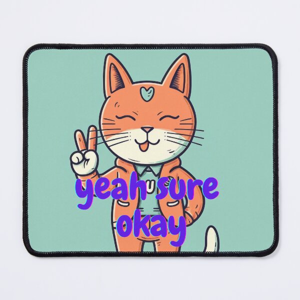 Item preview, Yeah sure okay T-Shirt designed and sold by 6lcacK.